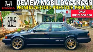 REVIEW MOBIL DAGANGAN - FOR SALE ‼️ HONDA ACCORD PRESTIGE 2.0 TAHUN 1986 M/T