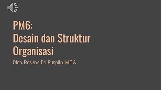 PM6: Desain dan Struktur Organisasi