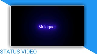 Ik mulaqaat black screen status | Dream girl song status| ayushmann khurrana songs status | whatsapp