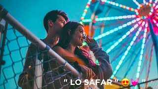 Lo Safar Shuru Ho Gaya - Fading Love -In2Studio_Youtube ❣