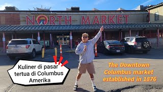 PASAR TERTUA DI COLUMBUS, OHIO, AMERIKA