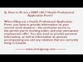 How to fill out a SINP-100-7 Health Professional Application Form?