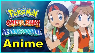 Pokémon Omega Ruby and Alpha Sapphire Anime | GatorEX