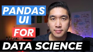 Wrangle and Explore Data with PANDAS-UI for Data Science
