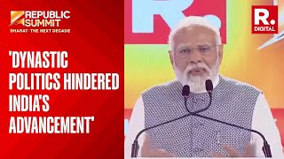 PM Modi Says Dynastic Politics Stalled India's Post-Independence Progress | Republic Summit 2024