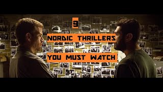 9 NORDIC THRILLERS YOU MUST WATCH