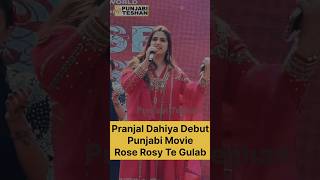 Pranjal Dahiya Main Keha Ji Ram Ram | Debut Movie Rose 🌹 Rosy Te Gulab | Gurnam Bhullar | PT