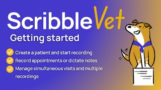 Start Scribbling with ScribbleVet