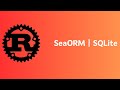 Rust | SeaORM | SQLite | Entity | Model | Insert | Delete | Update | Tutorial