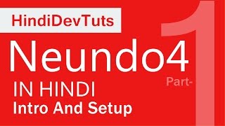 Neundo4 tutorials in hindi part-01 Intro and setup