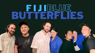 Fiji Blue - Butterflies - Live in Manila 2022