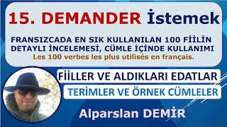 15. DEMANDER Fiili Detaylı İncelemesi, Edatlar, Terimler, Deyimler, Cümleler, Cümle Tercümeleri