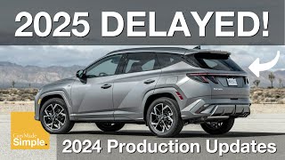 2025 Hyundai Tucson Production Delayed + 2024 Production Updates