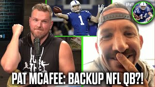 Pat McAfee \u0026 Dallas Clark Talk Pat Being The Colts Backup QB