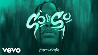 Charm La'Donna - So \u0026 So (Audio)