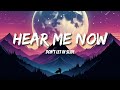 Alok, Bruno Martini - Hear Me Now (Letras/Lyrics)