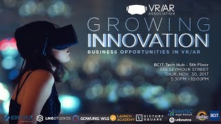 VRARA Vancouver Presents: Growing Innovation, Business Opportunities for VR/AR
