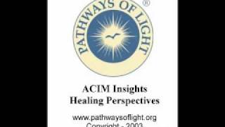 ACIM Insights - Lesson 5 - Pathways of Light |