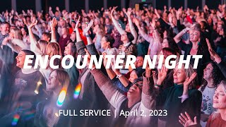 Bethel Church Service | Encounter Night | Worship with Amanda Cook, David Funk, Kalley Heiligenthal