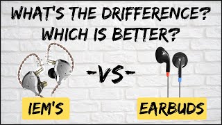 IEM's vs Earbuds | What's The Difference? |  I Explain...
