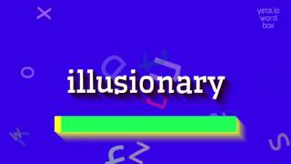 ილუზიონერი - როგორ გამოვთქვათ ეს? (ILLUSIONARY - HOW TO PRONOUNCE IT?)