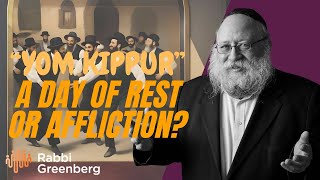 Rambam In-Depth I Yom Kippur: A Day of Rest or Affliction?