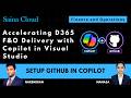 How to Setup GitHub Copilot in Visual Studio for D365 F&O Development | Dynamics 365