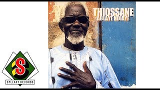 Ablaye Ndiaye Thiossane - Siket (audio)