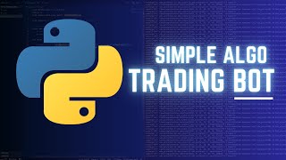 Building A Simple Python Algo Trading Bot