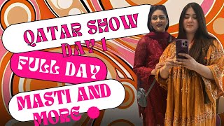 Qatar show Day 1 full day Masti and more 🤩 ||daily vlog|| #trending #vlogging #youtube#foryou