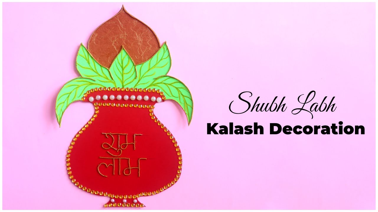 Shubh Labh Kalash Decoration | Diwali Craft Idea - YouTube