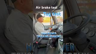 Air brake test ,tug test class A. #trucker #trucking #truckdriver #truckdrivers #truckingschool #fyi