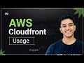 AWS CloudFront usage | Complete AWS Series | GeeksforGeeks