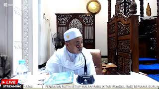 PENGAJIAN RUTIN MALAM RABU (KITAB IRSYADUL'IBAD) BERSAMA GURU H. AHMAD GHAZALI