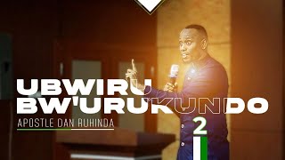 Ubwiru bw'urukundo I Apostle Dan (Ibintu 4 ukeneye kurumenyaho)