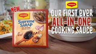 Introducing MAGGI Supreme Sarap All-In-One Cooking Sauce!