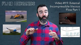 Video #19 - Fluid Mechanics - External Incompressible Viscous Flow 1