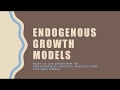 Endogenous Growth Models (Romer) Part 1/4:An Overview Of Endogenous Growth Models and the R&D  Model