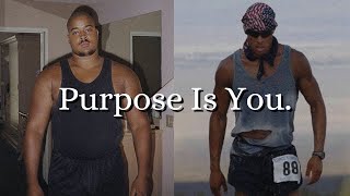 Purpose Is You.