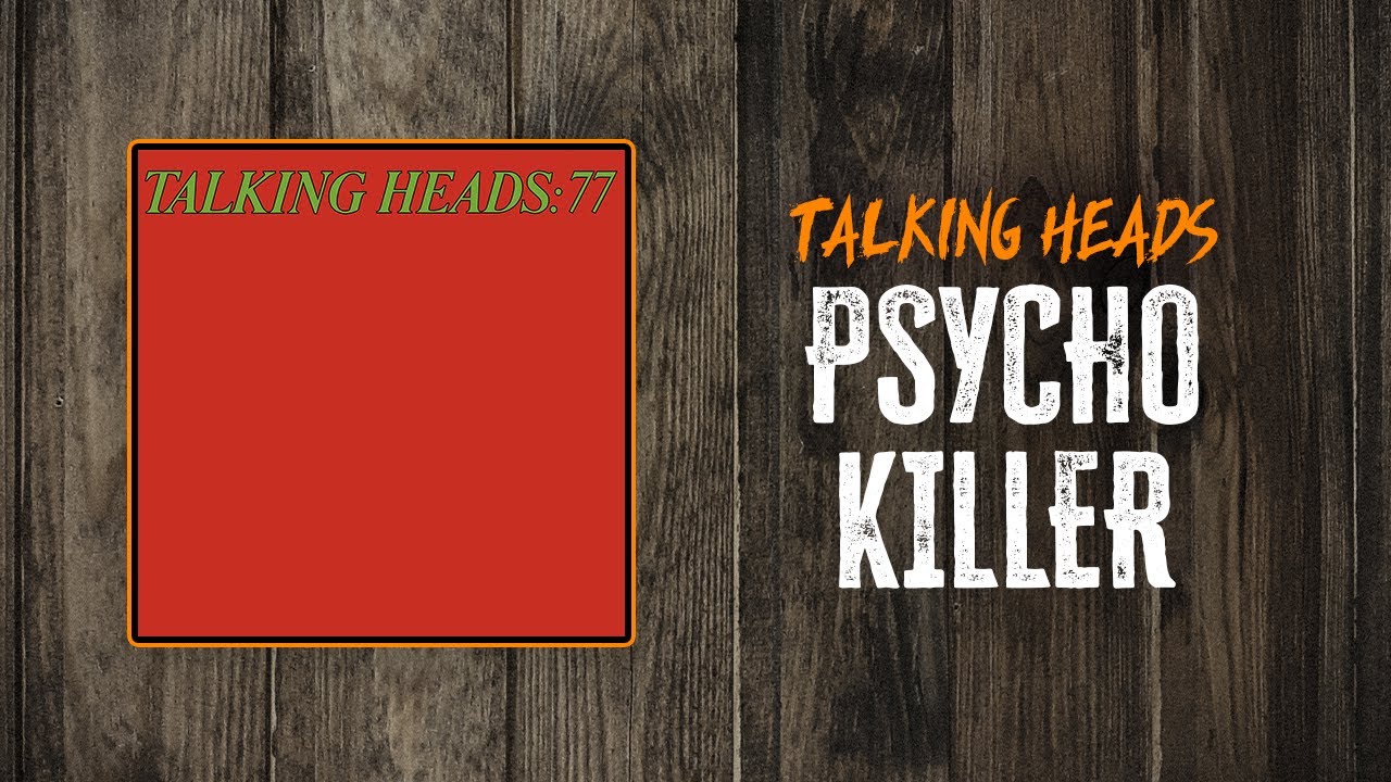 Talking Heads - Psycho Killer | Lyrics - YouTube