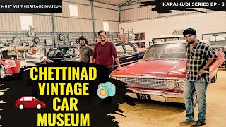 I Discovered a Hidden Gem in Karaikudi's Chettinad Vintage Car and Camera Museum