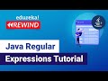 Java Regular Expressions Tutorial | Regular Expressions in Java | Edureka | Java Rewind - 2