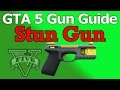 GTA 5 Gun Guide Stun Gun (Review, Stats, & How To Unlock) GTA 5 Gun Guide Stun Gun (Review, Stats, & How To Unlock)