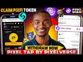 PIXELVERSE WITHDRAWAL; Claim PIXELTAP ($PIXFI) Token AIRDROP | PIXELVERSE Launch Date 18th JULY