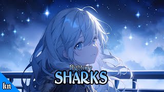 Nightcore - Sharks | Zeli | - (Lyrics)