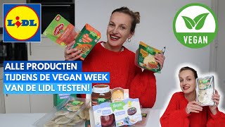 Alle producten tijdens de VEGAN week van de Lidl testen