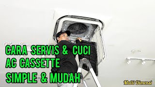 CARA SERVIS & CUCI AC CASSETE DAIKIN 2PK