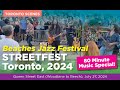 Beaches Jazz Festival STREETFEST, Queen East, Toronto, July 2024 - TEN BANDS Folk, Rock, Funk, R&B +