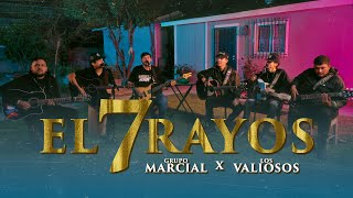 Grupo Marcial \u0026 Los Valiosos - El 7 Rayos (En Vivo) 2024