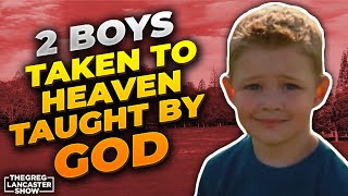 2 Boys Taken to Heaven, Taught by God, Tell of their Amazing Encounter II VFNtv II
